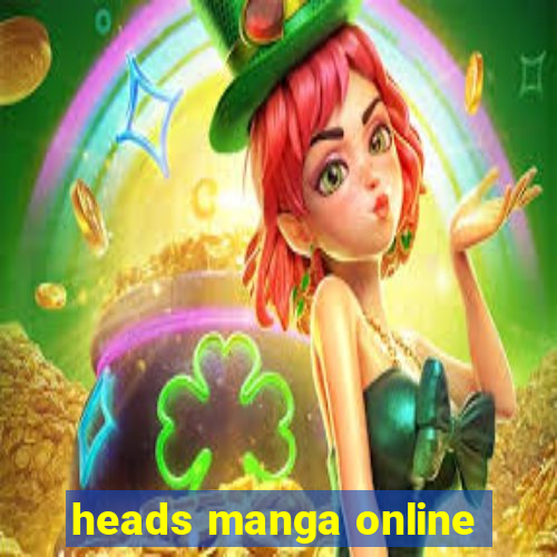 heads manga online